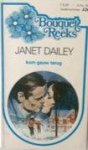 Janet Dailey - Kom gauw terug