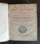 Leeuwen, Simon van - Het Rooms-Hollands-Regt, waar in de roomse wetten met het huydendaagse Neerlands regt