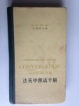 Ho Yiu Chi - Conversation Handbook French-English-Chinese