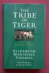 thomas, elizabeth marshall - tribe of tiger, the: cats and their culture thomas, elizabeth marshall - tribe of tiger, the: cats and their culture