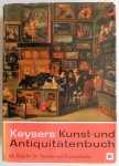  - Keysers Kunst- und Antiquitätenbuch Ein Ratgeber für Sammler und Kunstliebhaber deel III