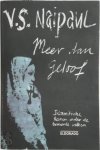V.S. Naipaul - Meer dan geloof