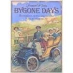 Vries, Leonard de [selected] - Bygone Days. Illustrations, stories and poems from years gone by.