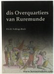 Vullings, P.G.H. (ed.) - Dis Overquartiers van Ruremunde. Jubileumuitgave van de vereniging Overkwartier van Gelre.