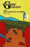 Fritz, William J. - Roadside Geology of the Yellowstone Country