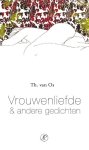 Th. van Os - Vrouwenliefde & andere gedichten