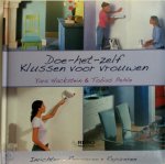 Yara Hackstein 24285, Tobias Pehle 16120 - Doe-het-zelf Klussen voor vrouwen inrichten, renoveren, repareren