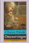Potok, Ch. - Omzwervingen / de geschiedenis van het joodse volk