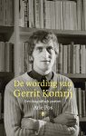 Arie Pos 85684 - De wording van Gerrit Komrij Een biografisch portret