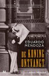 Eduardo Mendoza - De koning ontvangt