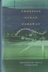 Torgovnick, Marianna de Marco - Crossing Ocean Parkway: readings by an Italian American daughter Torgovnick, Marianna de Marco - Crossing Ocean Parkway: readings by an Italian American daughter