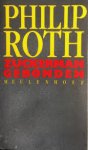 Philip Roth 31297 - Zuckerman gebonden waarin opgenomen : De ghostwriter, De eenzaamheid van Zuckerman, Les in anatomie, Epiloog: De Praagse orgie
