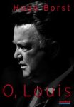 Hugo Borst - O, Louis Hugo Borst - O, Louis
