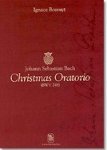 Ignace Bossuyt - Johann Sebastian Bach Christmas Oratorio.