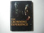 Hardiman, James W; EDITOR - The Crowning Experience : Book of the Film Hardiman, James W; EDITOR - The Crowning Experience : Book of the Film