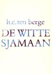 Berge - Witte sjamaan