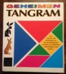 Geheimen, boekje en spel - Tangram, een vierkant, vijf driehoeken en een parallelogram om honderden afbeeldingen te maken