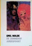 Colpaart, Adri & Paul Coumans - Emil Nolde. Schilderijen, aquarellen en grafiek. Werken uit de verzameling van het Nolde Museum te te Seebull