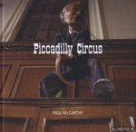 McCarthy, Paul - Bunker Basement / Piccadilly Circus