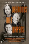 Sophie Poldermans - (1) Desnoods Met Wapens