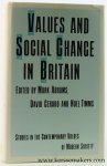 Abrams, Mark / David Gerard / Noel Timms (eds.). - Values and social change in Britain.