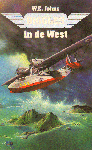 Johns, W.E. - Biggles in de West, 186 pag. paperback, zeer goede staat (naamsticker op schutblad)