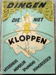 FABER, G.H. von. Illustraties van J.J. Visser. - Dingen die niet kloppen. Fictie en historie uit het oude Indië.