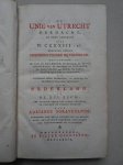 's Gravezande, Adrianus. - De Unie van Utrecht herdacht, in eene kerkrede over Ps. CXXXIII: Ib. Benevens eenige geschiedkundige bijvoegselen, betreffende het Ontzet der Stad Leijden, de oprichting der Hooge Schoole aldaar, de inneemingen van Zierikzee, de pacificatie va...