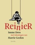 Imme Dros - Reinier