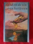 Needleman - Geld en de zin van het leven