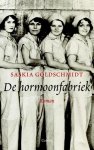Saskia Goldschmidt - De hormoonfabriek