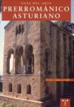 PAARAMO, LORENZO ARIAS - Guía del arte Prerrománico Asturiano