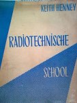 henney, keith - radiotechnische school