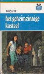 Fitt, Mary - Het Geheimzinnige Kasteel