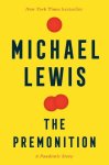 Michael Lewis 18493 - The Premonition A Pandemic Story