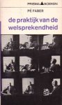 Faber, Pé - De praktijk van de welsprekendheid