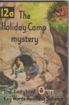Murray, W. - The Holiday Camp mystery - 12a - (the Ladybird Key Words Reading Scheme)