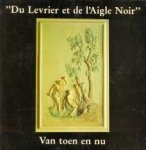 VERHEIJEN, A.H.C - Du levrier et de l'Aigle Noir" Van toen en nu"