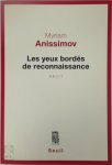 Myriam Anissimov 18181 - Les yeux bordés de reconnaissance