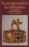 Beumann, Helmut (Hgb.) - Kaisergestalten des Mittelalters