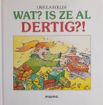 Koller - WAT ? IS ZE AL DERTIG