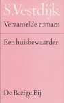Vestdijk, Simon - Een huisbewaarder.