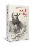 Chris Schriks - Frederik Muller baanbreker in de wereld van het boek 1817-1881