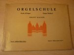 Kaller; Ernst - Orgelschule - Band I