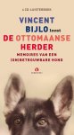 V. Bijlo - De Ottomaanse herder 4 CD Luisterboek  vincent Bijlo leest de memoires van een (on)betrouwbare hond