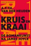A.F.Th. van der Heijden, A F Th van der Heijden - Over de roman 1 -   Kruis en kraai