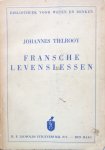 Tielrooy, Johannes - Fransche levenslessen; de tegenwoordige literatuur van Frankrijk en haar strekkingen