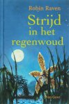Robin Raven - Strijd in het regenwoud