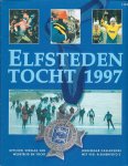 Diverse - Elfstedentocht 1997 -Officieel verslag van wedstrijd en tocht