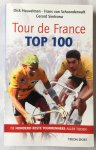 Heuvelman, Dick, Frans van Schoonderwalt, Gerard Sierksma, - Tour de France top 100. De beste Tourrenners aller tijden